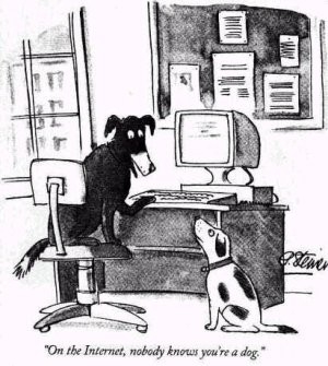 On the Internet, nobody knows you’re a dog by Peter Steiner in 1993